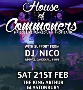 House of Commoners @ The King Arthur Glastonbury Sat 21st Feb 2015