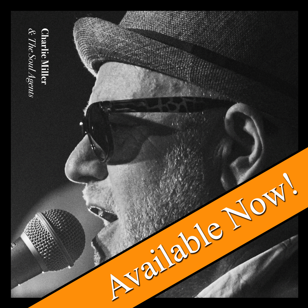 EP Charlie Miller & The Soul Agents
